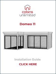 Domeo 11 From Cabins Unlimited Product Installation Guide